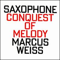 Conquest of Melody von Marcus Weiss