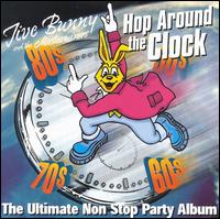 Hop Around Clock: Ultimate Non Stop Party von Jive Bunny & the Mastermixers