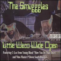 Little Waco Wide Open von Tha Smuggglas
