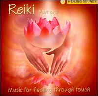 Reiki, Vol. 1: Music for Healing Through Touch von Reiki