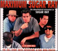 Maximum Sugar Ray von Sugar Ray