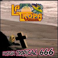 Fantasia Tropical 666 von La Tropa Vallenata