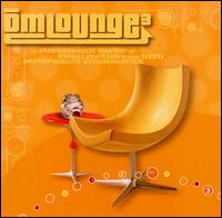 OM Lounge, Vol. 3 von Various Artists