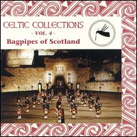 Bagpipes of Scotland: Celtic Collections, Vol. 4 von Various Artists