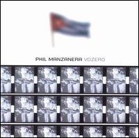 Vozero von Phil Manzanera