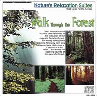 Walk Through the Forrest von Nature's Relaxation
