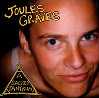 Sacred Tantrum von Joules Graves