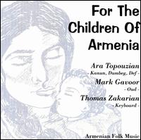 For the Children of Armenia von Ara Topouzian