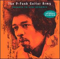 Tribute to Jimi Hendrix von P-Funk Guitar Army