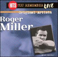Hits You Remember: Live von Roger Miller