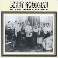 Plays Jimmy Mundy von Benny Goodman