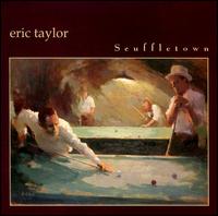 Scuffletown von Eric Taylor