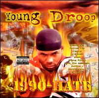 1990-Hate: Bootlegz And Collectionz von Young Droop