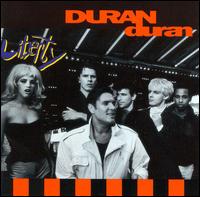 Liberty von Duran Duran