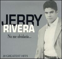 No Me Olvidaras von Jerry Rivera
