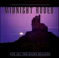 For All the Right Reasons von Midnight Rodeo