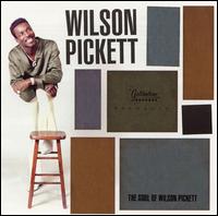 Soul of Wilson Pickett von Wilson Pickett