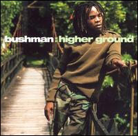 Higher Ground von Bushman