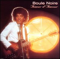 Love Me Please Love Me von Boule Noire