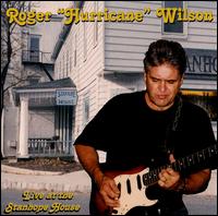 Live at the Stanhope House von Roger "Hurricane" Wilson