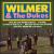 Wilmer & the Dukes von Wilmer & the Dukes