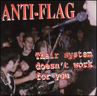 Their System Doesn't Work for You von Anti-Flag