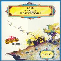 Live von The 13th Floor Elevators