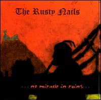 No Miracle in Ruins von The Rusty Nails