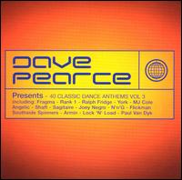 40 Classic Dance Anthems, Vol. 3 von Dave Pearce