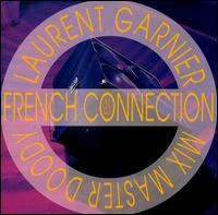 French Connection EP von Laurent Garnier