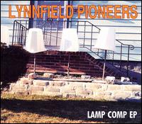 Lamp Comp EP von Lynnfield Pioneers