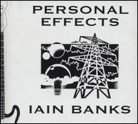 Personal Effects von Iain Banks