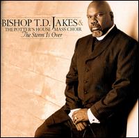 Storm Is Over von T.D. Jakes