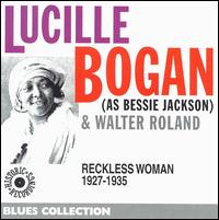 Reckless Woman: 1927-1935 von Lucille Bogan