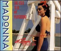 This Used to Be My Playground von Madonna