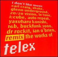 I Don't Like Music (Remixes, Vol. 1) von Telex