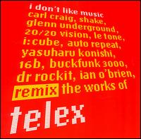 I Don't Like Music (Remixes, Vol. 1) von Telex