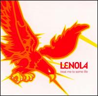 Treat Me to Some Life von Lenola