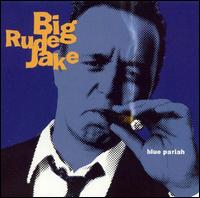 Blue Pariah von Big Rude Jake