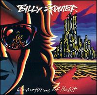 Creatures of Habit von Billy Squier