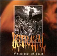 Renaissance by Death von Betrayal