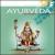 Ayurveda: The Mother of All Healing Arts von Harvey Summers