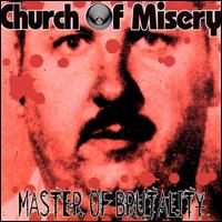 Master of Brutality von Church of Misery