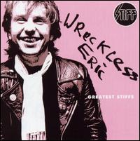 Greatest Stiffs von Wreckless Eric