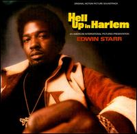 Hell up in Harlem von Edwin Starr