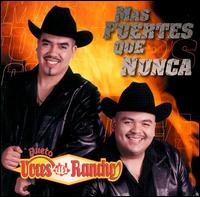 Mas Fuerte Que Nunca von Duetos Voces del Rancho