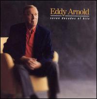 Seven Decades of Hits von Eddy Arnold
