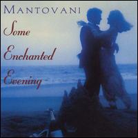 Some Enchanted Evening [Columbia] von Mantovani