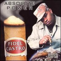 Absolute Power von Fidel Castro