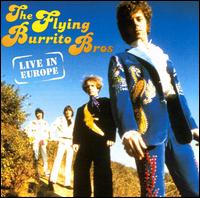 Live in Europe von The Flying Burrito Brothers